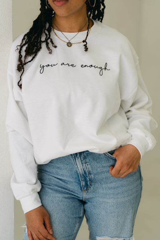 Women's You Are Enough Crewneck